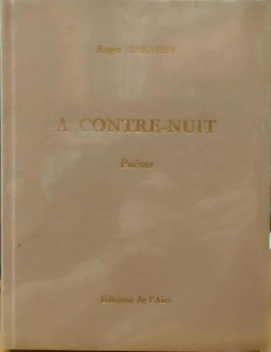 A Contre-Nuit - Po�me