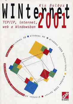 WINternet 2001 (TCP/IP, internet, web a Windowsban)