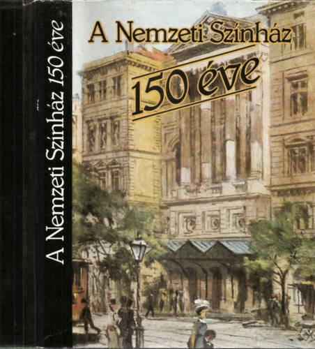 Kernyi Ferenc  (szerk.) - A Nemzeti Sznhz 150 ve