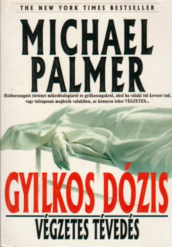 Michael Palmer - Gyilkos dzis (Vgzetes tveds)