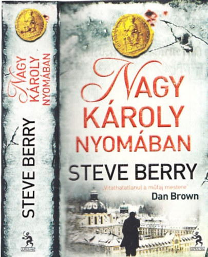 Steve Berry - Nagy Kroly nyomban