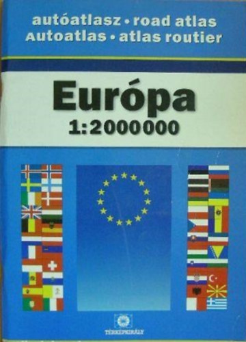 Eurpa autatlasz - road atlas - Autoatlas - atlas routier 1:2000000