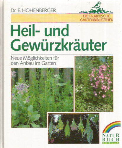 Heil- und Gewrzkruter: Neue Mglichkeiten fr den Anbau im Garten