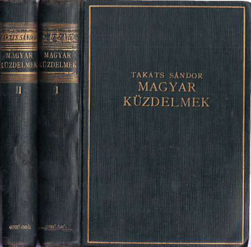 Magyar k�zdelmek I-II.