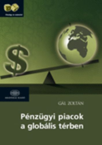 Gl Zoltn - Pnzgyi piacok a globlis trben