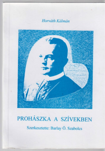 Prohszka a szvekben (Prohszka pspkk szentelsnek 100. vforduljra)