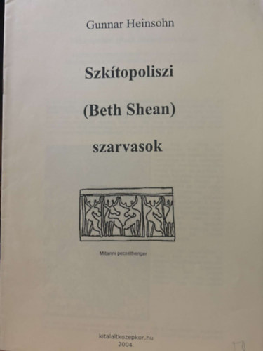 Gunnar Heinsohn - Szktopoliszi (Beth Shean) szarvasok