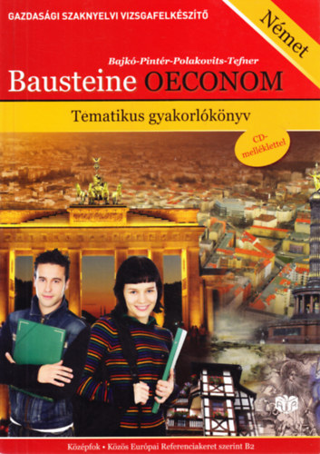 Bausteine Oeconom - Tematikus gyakorlknyv