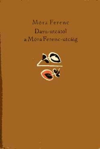 M�ra Ferenc - Daru-utc�t�l a M�ra Ferenc-utc�ig