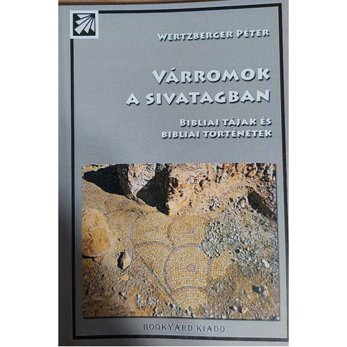 Vrromok a sivatagban -Bibliai tjak s bibliai trtnetek
