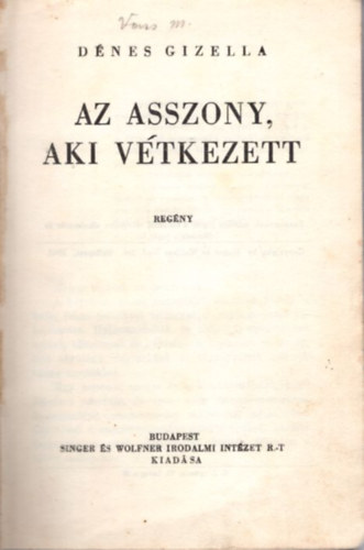Az asszony, aki vtkezett