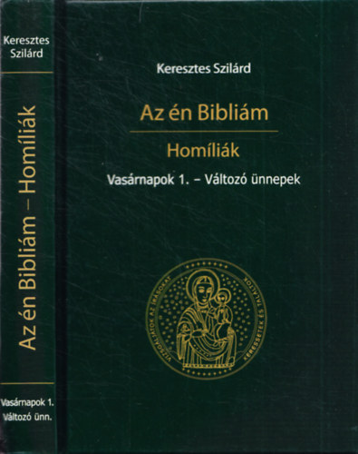 Az n Biblim - Homlik - Vasrnapok 1. - Vltoz nnepek