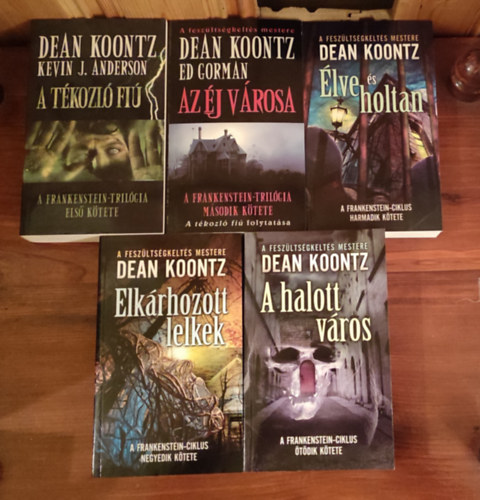 Frankenstein-ciklus I-V. (A tkozl fi - Az j vrosa - lve s holtan - Elkrhozott lelkek - A halott vros)