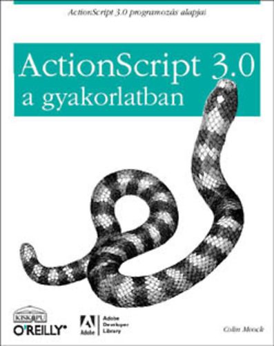 ActionScript 3.0 a gyakorlatban - ActionScript 3.0 programozs alapjai