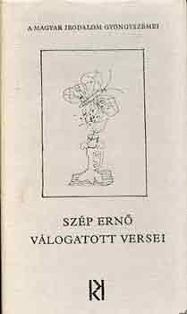 Sz�p Ern� - Sz�p Ern� v�logatott versei
