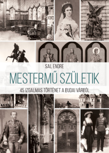 Sal Endre - Mesterm szletik
