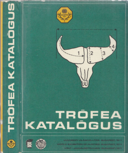 Bakkay Lszl szerk. - Trfea katalgus (Vadszati Vilgkillts, Budapest 1971) (Erds Lszl vadszati felad ajndkozsi soraival)