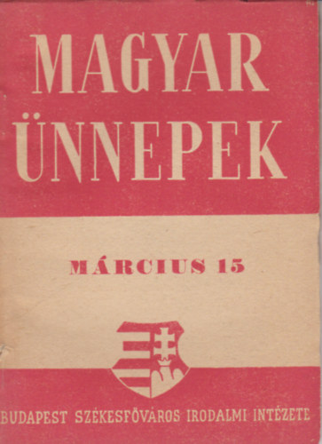 Magyar nnepek - Mrcius 15.