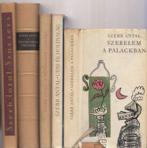 5 db. Szerb Antal ktet: Szerelem a palackban + A vilgirodalom trtnete + Szz vers + A Pendragon-legenda + Utas s Holdvilg