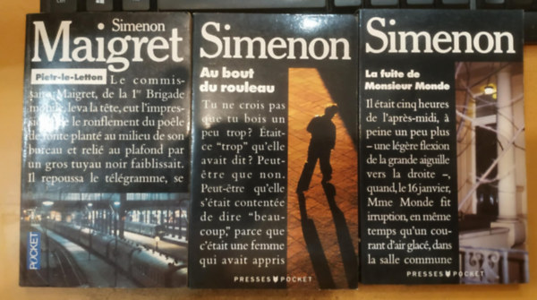 3 db Simenon krimi, francia: Pietr-le-Letton + Au bout du rouleau + La fuite de Monsieur Monde