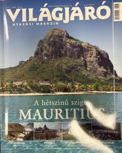 Vil�gj�r� utaz�si magazin 2006/7. - j�lius