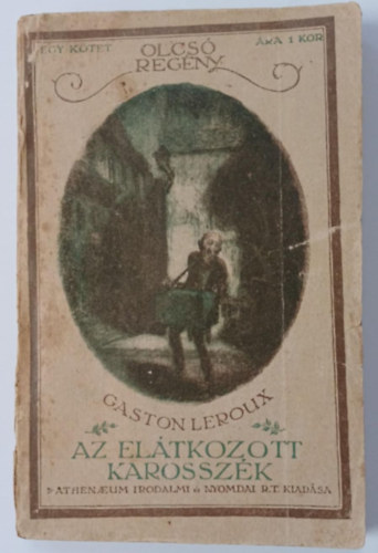 Az eltkozott karosszk
