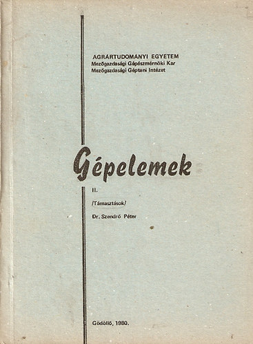 G�pelemek II. /T�maszt�sok/