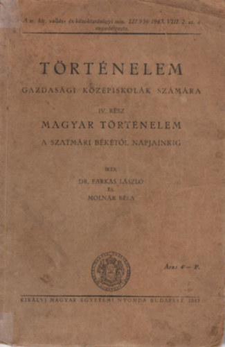 Trtnelem gazdasgi kzpiskolk szmra IV. rsz Magyar trtnelem - A Szatmri bktl napjainkig