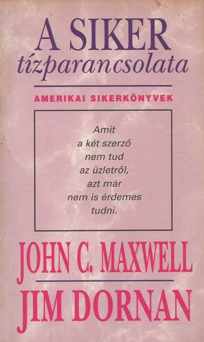 A siker t�zparancsolata