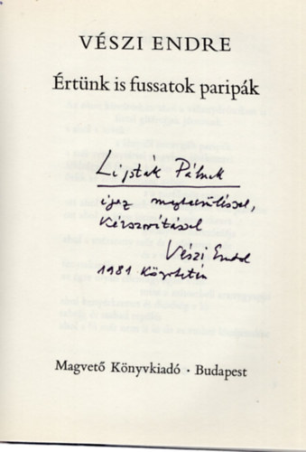 rtnk is fussatok paripk- Dediklt