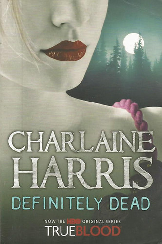Charlaine Harris - Definitely Dead