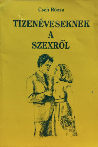 Tizenveseknek a szexrl