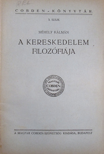 Mhely Klmn - A kereskedelem filozfija