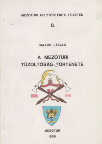 A meztri tzoltsg trtnete