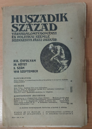 Huszadik Szzad Trsadalomtudomnyi s Politikai Szemle (XIX. vfolyam 39. ktet 3. szm 1918 szeptember)