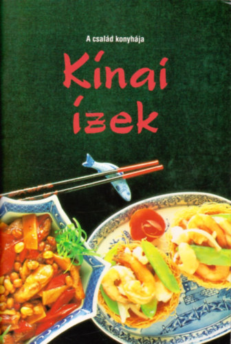 K�nai �zek (A csal�d konyh�ja)