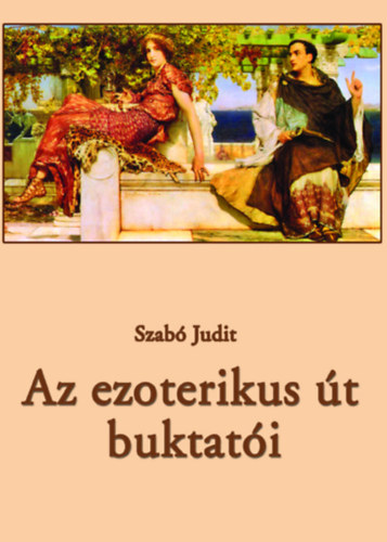 Szab Judit - Az ezoterikus t buktati