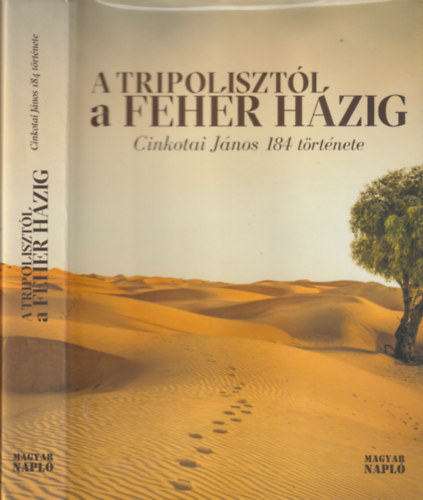 Tripolisztl a Fehr Hzig- Cinkotai Jnos 184 trtnete