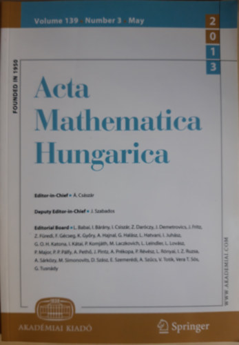 Á. Császár Editor-in-Chief - Acta Mathematica Hungarica Volume 139, Number 3, May 2013