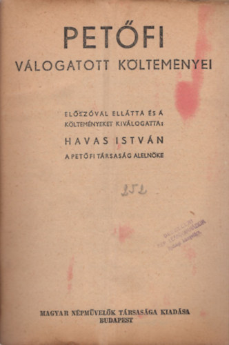 Magyar Klasszikusok sorozat 4 db fzet ( egybektve) 1. Petfi vlogatott kltemnyei, 2. Csokonai vlogatott kltemnyei, 3. Balassa Blint vlogatott kltemnyei, 4. Berzsenyi Dniel kltemnyei