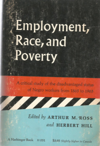 Employment, Race, and Poverty - Munkavllals, Faj s Szegnysg - Angol nyelv