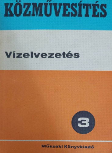 Hunyady Domokos - V�zelvezet�s (K�zm�ves�t�s 3.)