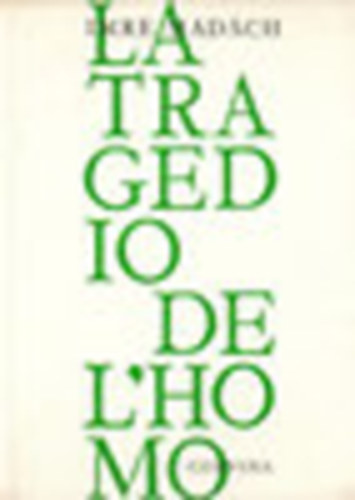 La tragedio de l'homo