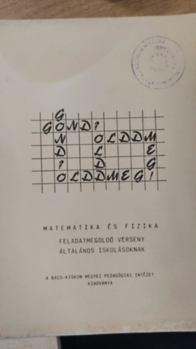 Matematika és fizika feladatmegoldó verseny általános iskolásoknak III. évfolyam 4. szám