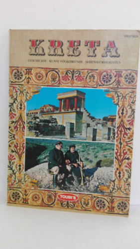 Kreta - geschichte, kunst v�lkerkunde, sehense�rdigkeiten
