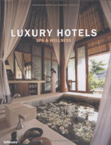 Patrice Farameh - Luxury Hotels: Spa & Wellness