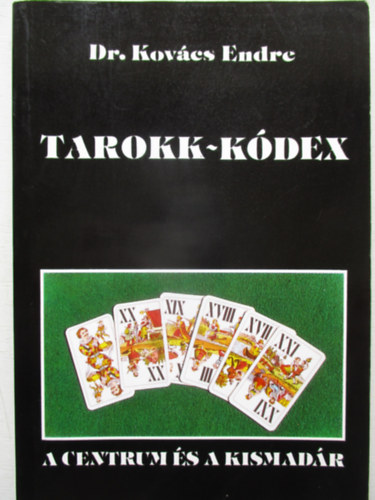 Tarokk-kdex (A centrum s a kismadr)