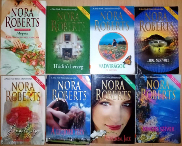 Nora Roberts Romantikus knyvcsomag (8db) Megan - A smaragd nyakk hatalma / Hdt herceg / Vadvirgok - r szvek / ...Hol, nem volt / Lngol jg / A legjobb terv / Szerelmem, Jack / Kincses szvek