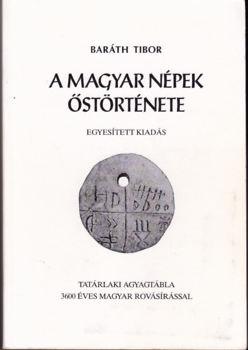 A magyar n�pek �st�rt�nete I-III. Egyes�tett kiad�s (az I-III k�tet egy k�tetben)