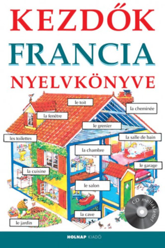 Kezdk francia nyelvknyve - CD mellklettel